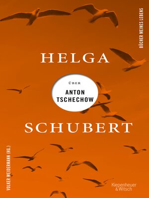 cover image of Helga Schubert über Anton Tschechow